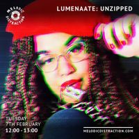 LUMENAATE: Unzipped (February '23)
