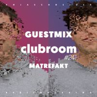 Club Room 241 with Matrefakt