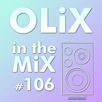 OLiX in the Mix - 106 - Open Format