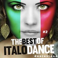 Best Of Italo Dance Mix v2 by d e e j a y j o s e