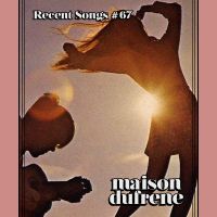 Recent Songs #67 :: I’m A Believer