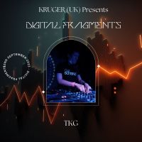 Digital Fragments Radio Ep. 008 - TKG (Guest Mix)