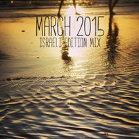 COLUMBUS BEST OF MARCH 2015 MIX- ISRAELI EDITION