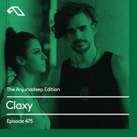 The Anjunadeep Edition 475 with Claxy