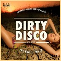 Dirty Disco Radio 22nd Of April (Guestmix by Marlon Hoffstadt) Mixed & Hosted by Kono Vidovic