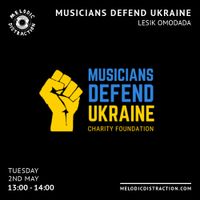 Musicians Defend Ukraine with Lesik Omodada (May '23)