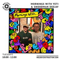 Mornings With Yeti & Snoodman Deejay (22nd March '22)