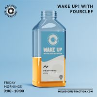 Wake Up! with Fourclef (3rd October '22)