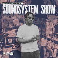 Jamie Rodigan’s Soundsystem show - 14/12/21