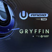 UMF Radio 748 - Gryffin