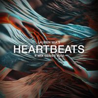 Lauren Mia's HEARTBEATS Mix Series - #002 - KALTBLUT