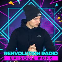 Renvolution Radio #064