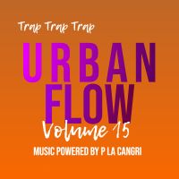 Urban Flow Mix #15 Powered by P La Cangri