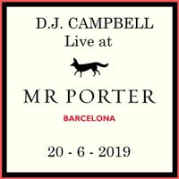 D.J. Campbell at Mr.Porter Barcelona - June 2019
