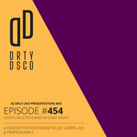 #454 | DJ ONLY MIX | GROOVE ARMADA - LOGIC1000 - DAM SWINDLE - WILL BUCK - FREDERIK HENDRIK - COYOTE