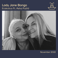 Lady Jane Bongo | Ecléctica Ft. Asha Puthli | The BoAt Pod | November 2022
