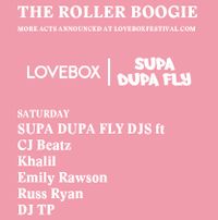 Lovebox x Supa Dupa Fly 2014