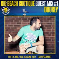 BIG BEACH BOOTIQUE GUEST MIX #1: DOORLY