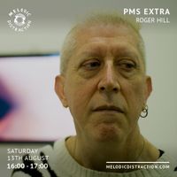 PMS Extra with Roger Hill (August '22)