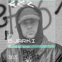 No Talk Audio Master - CLR Podcast 363 I Bjarki