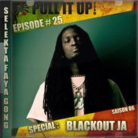 Pull It Up Show - Episode 25 - S6