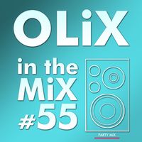 OLiX in the Mix - 55 - Party Mix