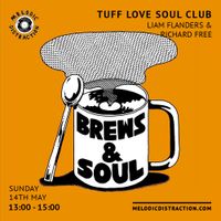 Tuff Love Soul Club with Liam Flanders & Richard Free (May '23)