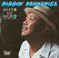 DJ Muro - Diggin' Brunswick