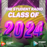 The Student Radio Class Of 2024