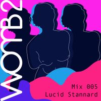 WXMB 2 Mix 005 - IWD Mix by Lucid Stannard