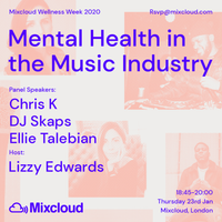 Mental Health in the Music Industry - Panel Talk at Mixcloud HQ