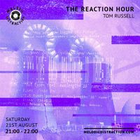 The Reaction Hour with Tom Russell (August '21)