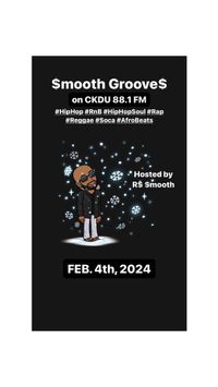 $mooth Groove$ - Feb. 4th, 2024 (CKDU 88.1 FM) [Hosted by R$ $mooth]