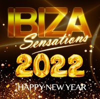 Ibiza Sensations 282 Special Uplifting Happy New Year 2022 2H Set