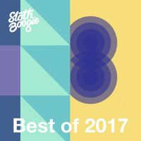 SlothBoogie Best of 2017 Mix