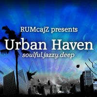 RUMcajZ presents Urban Haven #69 (Ron Trent Tribute)