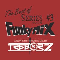 Trebor Z - Funkymix Series 3 by Trebor Z | Mixcloud