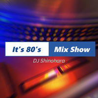 It's 80's Mix Show 028