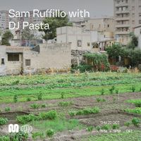 DJ Pasta x Sam Ruffillo X Mondonero