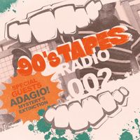 90's Tapes Radio Show #002 - with Adagio! & Mystery's Extinction