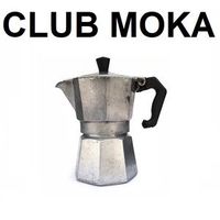 CLUB MOKA - 003 - 09/11/13