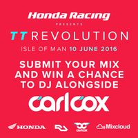 DJ Up-Space - 2016-05_HondaRacing_TT-Revolution_IsleOfMan_CarlCox-Opening-Application