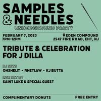 LIVE from Samples & Needles (Dilla Tribute) Part 1 - 020723