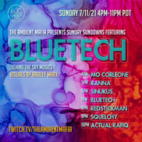 [psychill] Live at Sunday Sundowns 071121 (Bluetech Show)