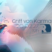 GRIFF von Karma - Live At Rezidencia (Session 61) - 2020-02-27