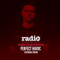 Perfect Havoc with Tobtok - June