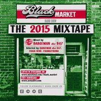 BLACK MARKET MIXTAPE // BEST RAP 2015