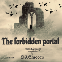 The Forbidden Portal chillout and lounge compilation by Guillaume van ...