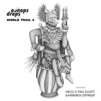 Oonops Drops - World Trail 4