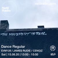 Dance Regular w/ EVM128, James Rudie & CENGIZ - 15th August 2020